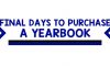 Final Days to Purchase a Yearbook