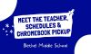 Meet the Teacher, Schedules & Chromebook Pickup